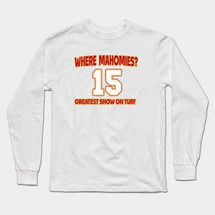 Where My Homies? (Mahomes) Long Sleeve T-Shirt